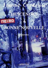 Descendre à Bonne-Nouvelle