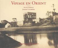 Voyage en Orient