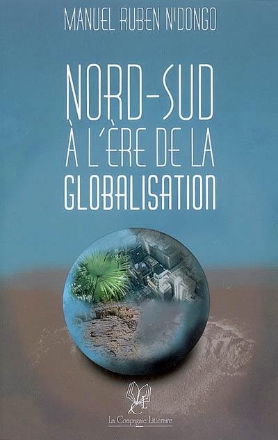 Nord-Sud à l'ère de la globalisation