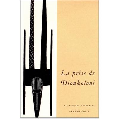 La prise de Dionkoloni : épisode de l'épopée bambara