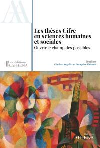 Les thèses Cifre en sciences humaines et sociales : ouvrir le champ des possibles