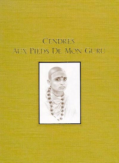 Cendres aux pieds de mon guru