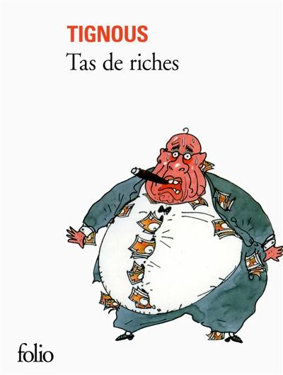 Tas de riches