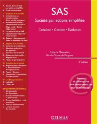 SAS, société par actions simplifiée : création, gestion, évolution