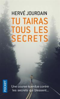 Tu tairas tous les secrets