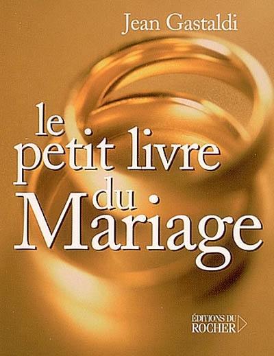 Le petit livre du mariage