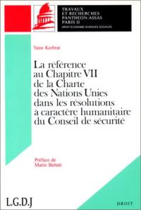 Référence au chapitre VII de la charte des Nations-Unies