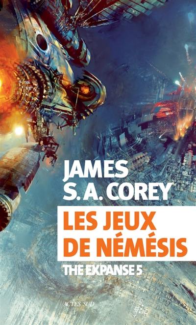 The expanse. Vol. 5. Les jeux de Némésis