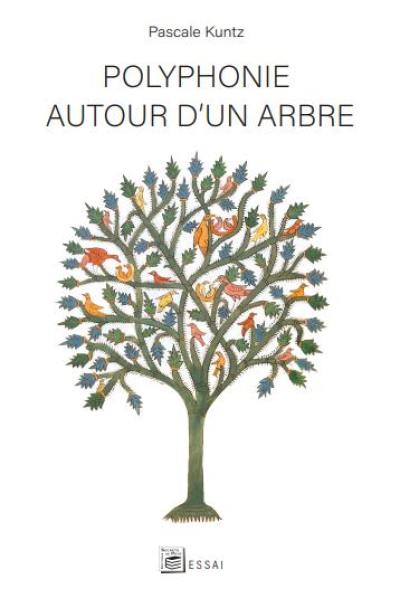 Polyphonie autour d'un arbre