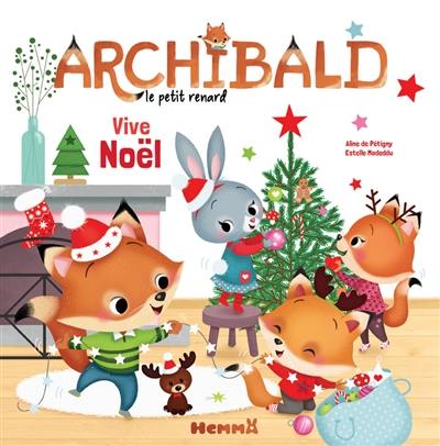 Archibald le petit renard. Vol. 4. Vive Noël