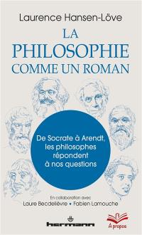 La philosophie comme un roman