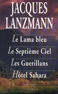 Le lama bleu. Le septième ciel. Les Guerillans