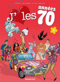 J'aime les années 70. Vol. 3