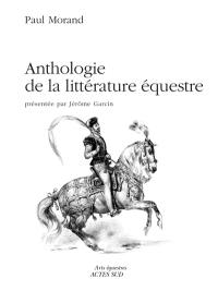 Anthologie de la littérature équestre