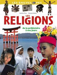 Les religions : de la préhistoire à nos jours