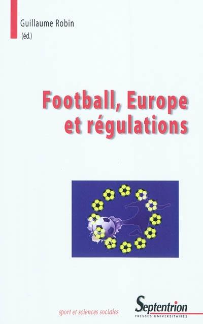 Football, Europe et régulations