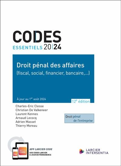 Droit pénal des affaires (fiscal, social, financier, bancaire,...) 2024 : droit pénal de l'entreprise