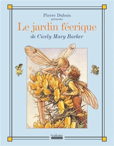 Le jardin féerique de Cicely Mary Barker