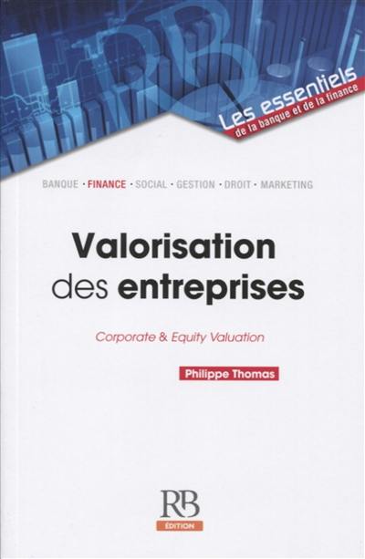 Valorisation des entreprises : corporate & equity valuation