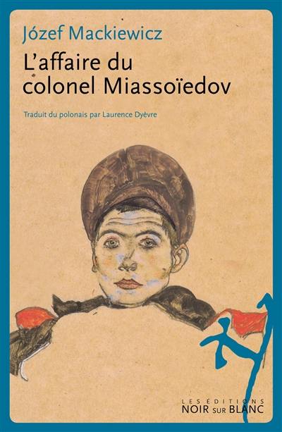 L'affaire du colonel Miassoïedov