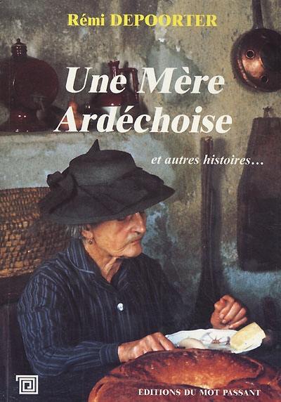 Une mère ardéchoise : et autres histoires du Vivarais