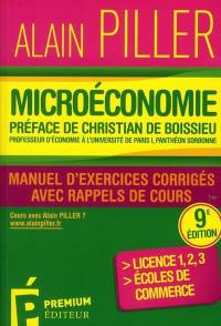 Microéconomie : manuel d'exercices corrigés avec rappels de cours : licence, écoles de commerce