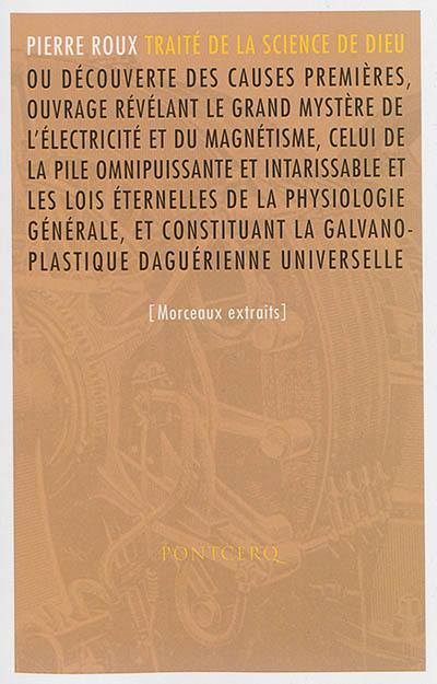 Traité de la science de Dieu : textes choisis, suivis de cinq extraits de l'Hygiène pure et nouvelle