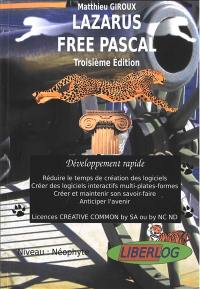 Lazarus Free Pascal : développement rapide : programmation, livre de coaching créatif par les solutions