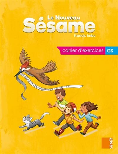 Le nouveau Sésame, GS : cahier d'exercice