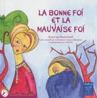 La bonne foi et la mauvaise foi