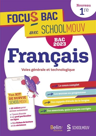 Français : 1re, voies générale et technologique : bac 2023