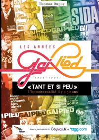 Les années Gai Pied (1979-1992) : tant et si peu : l'homosexualité il y a 30 ans