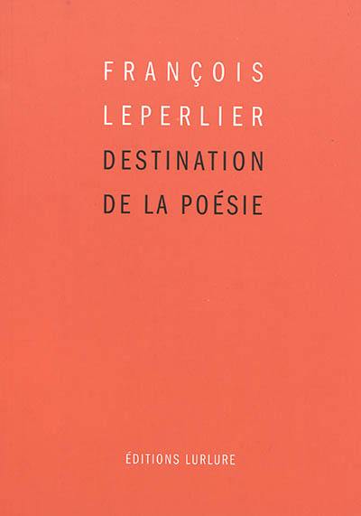 Destination de la poésie