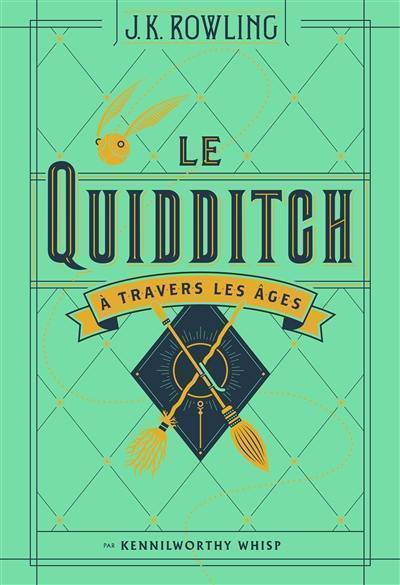 Le quidditch à travers les âges