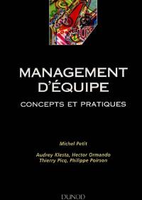 Management d'équipe : concepts et pratiques