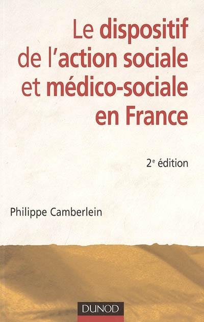 Le dispositif de l'action sociale et médico-sociale en France