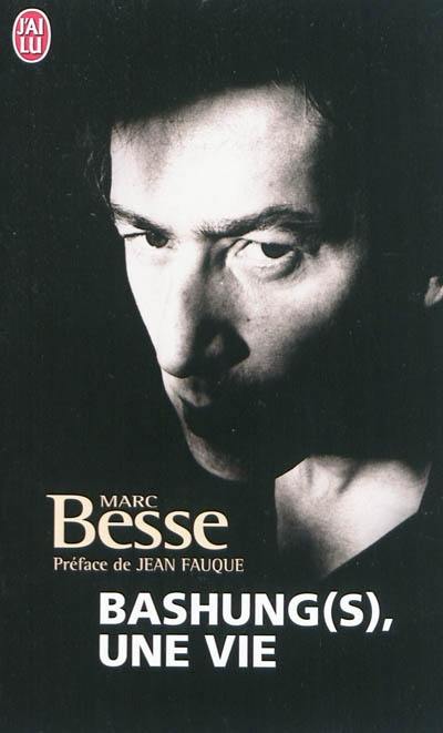 Bashung(s) : une vie