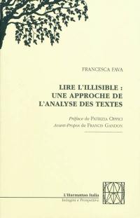 Lire l'illisible : une approche de l'analyse des textes