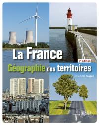 La France : géographie des territoires