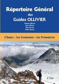 Répertoire général des guides Ollivier : index général, index thématiques, tous les itinéraires...