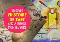 Découvre l'histoire de l'art avec la méthode Montessori