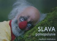 Slava : polnopolunie