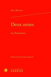 Deux amies : les Parisiennes