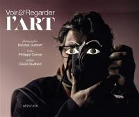 Voir & regarder l'art