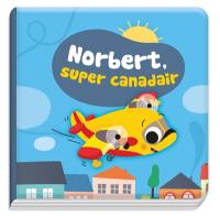 Norbert, super canadair