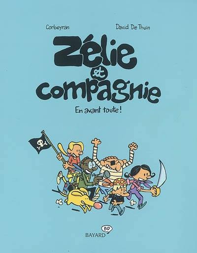 Zélie et compagnie. En avant toute !