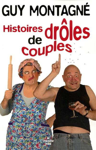 Histoires drôles de couples