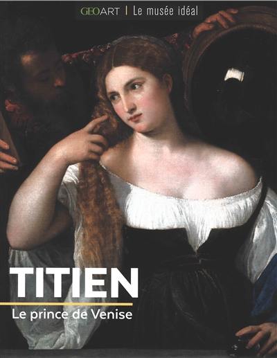 Titien : le prince de Venise