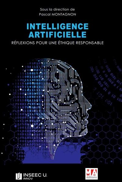 Intelligence artificielle : réflexions pour une éthique responsable