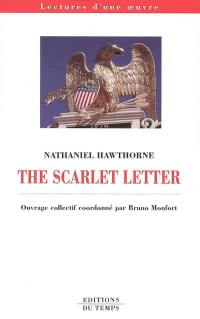 The scarlet letter, Nathaniel Hawthorne